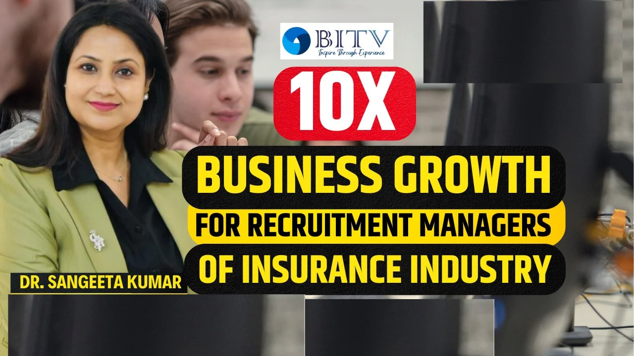 10x Business Growth for Recruitment Managers By Dr. Sangeeta Kumar