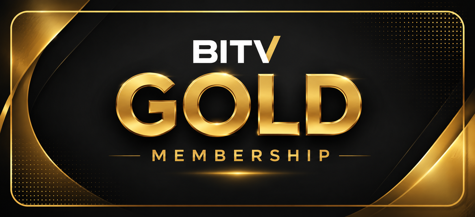 BITV Gold Membership